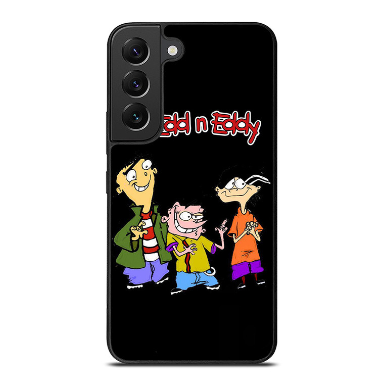 ED EDD N EDDY CARTOON Samsung Galaxy S22 Plus Case Cover