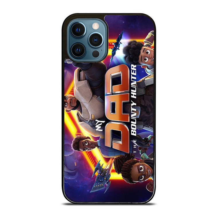 MY DAD THE BOUNTY HUNTER CARTOON 2 iPhone 12 Pro Max Case Cover MY DAD THE BOUNTY HUNTER CARTOON 2 iPhone 12 Pro Max Case Cover