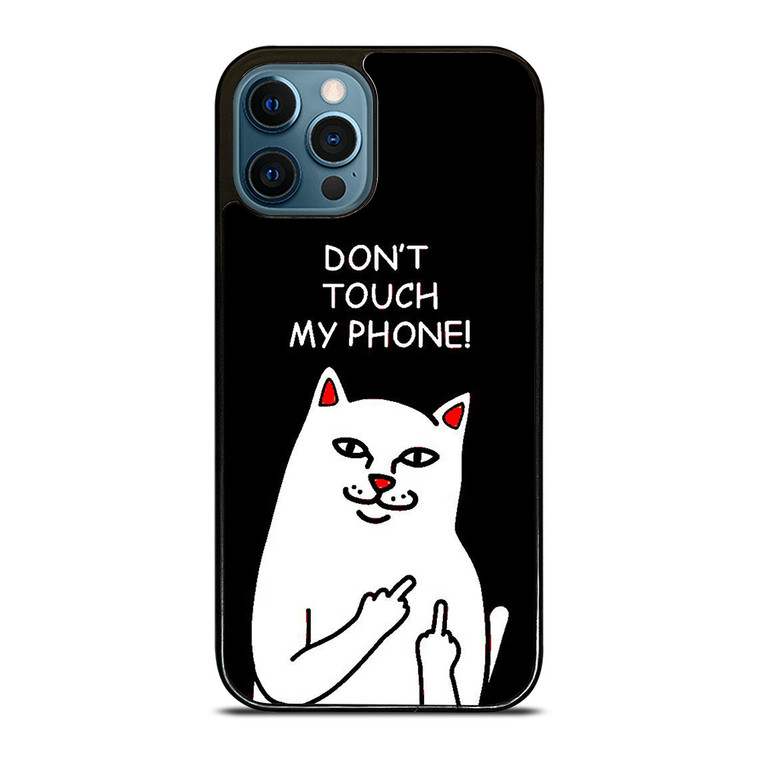 RIPNDIP CAT DONT TOUCH MY PHONE iPhone 12 Pro Max Case Cover