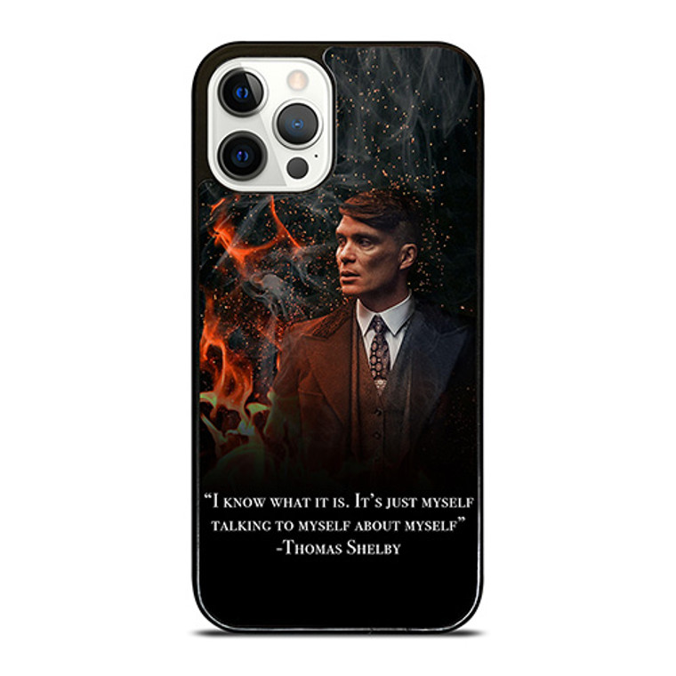 THOMAS SHELBY PEAKY BLINDERS QUOTES iPhone 12 Pro Case Cover