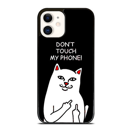 RIPNDIP CAT DONT TOUCH MY PHONE iPhone 12 Case Cover