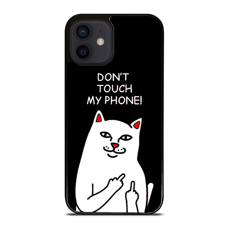 RIPNDIP CAT DONT TOUCH MY PHONE iPhone 12 Mini Case Cover