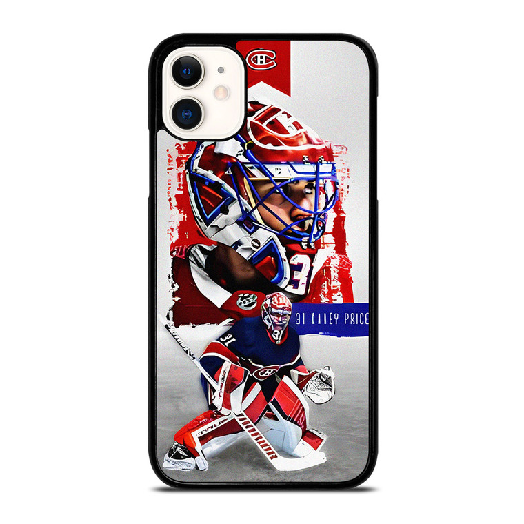 CAREY PRICE MONTREAL CANADIENS NHL  iPhone 11 Case Cover