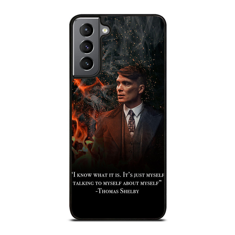THOMAS SHELBY PEAKY BLINDERS QUOTES Samsung Galaxy S21 Plus Case Cover