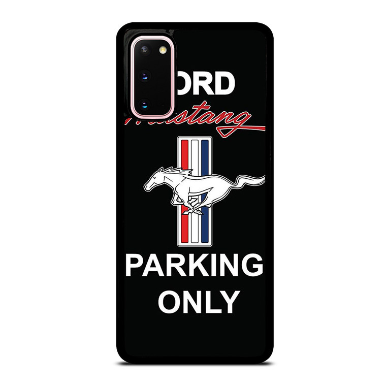 FORD MUSTANG PARKING ONLY Samsung Galaxy S20 Case Cover