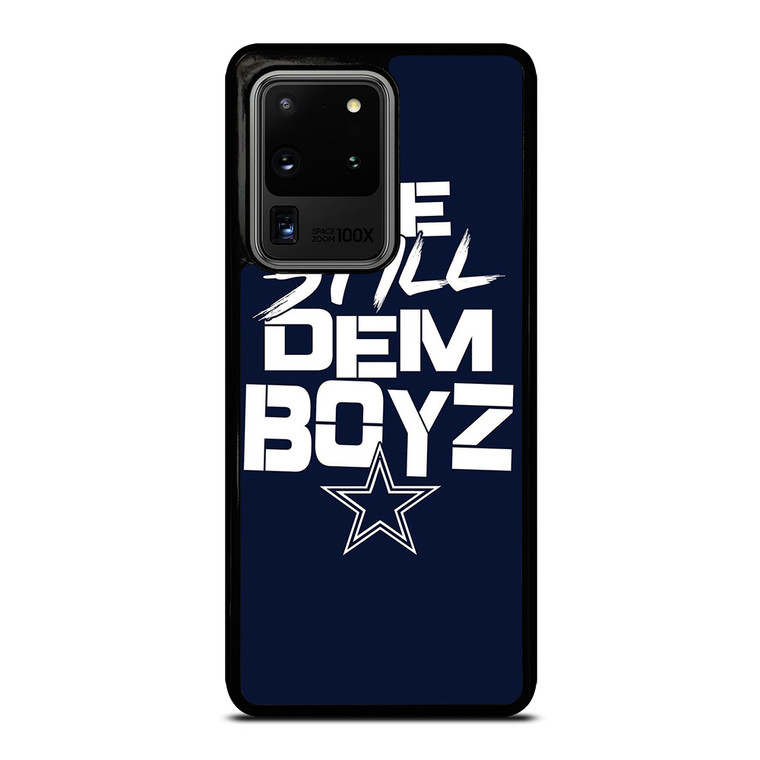 WE STILL DEM BOYZ DALLAS COWBOYZ Samsung Galaxy S20 Ultra Case Cover