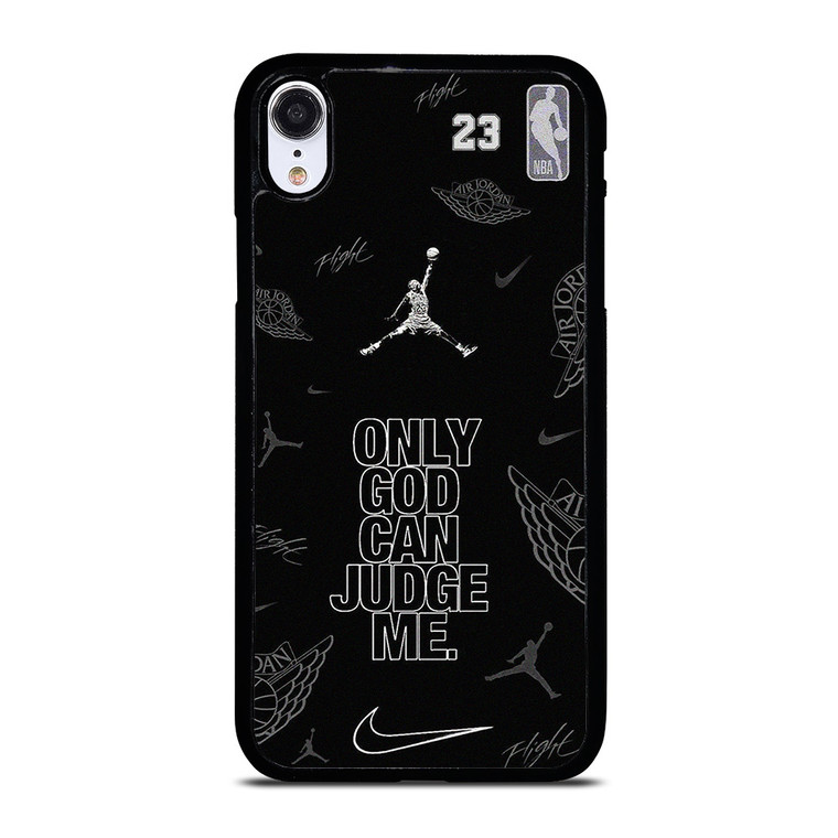 NIKE AIR JORDAN ONLY GOD CAN JUDGE ME iPhone XR Case Cover NIKE AIR JORDAN ONLY GOD CAN JUDGE ME iPhone XR Case Cover