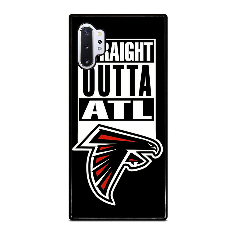 STRAIGHT OUTTA ATLANTA FALCONS FOOTBALL Samsung Galaxy Note 10 Plus Case Cover