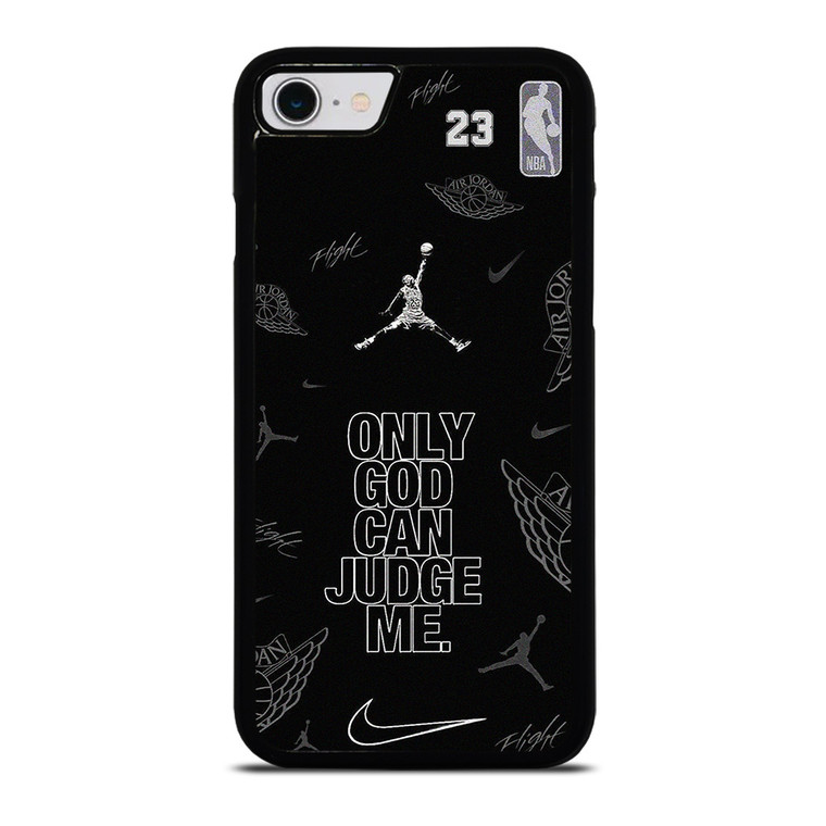 NIKE AIR JORDAN ONLY GOD CAN JUDGE ME iPhone SE 2022 Case Cover