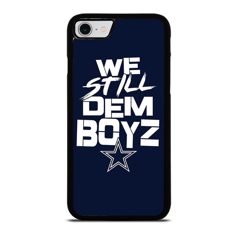 WE STILL DEM BOYZ DALLAS COWBOYZ iPhone SE 2022 Case Cover