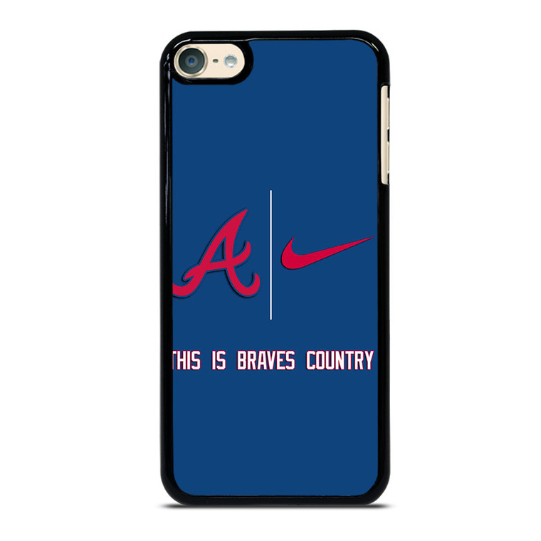 THIS IS ATLANTA BRAVES COUNTRY iPod 6 Case Cover