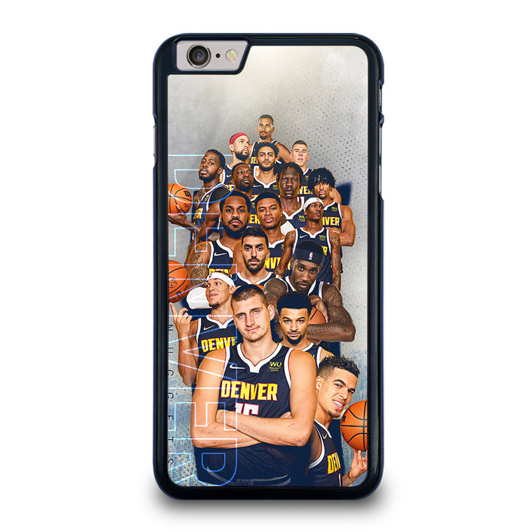 DENVER NUGGETS NBA BASKETBALL SQUAD iPhone 6 / 6S Plus Case Cover