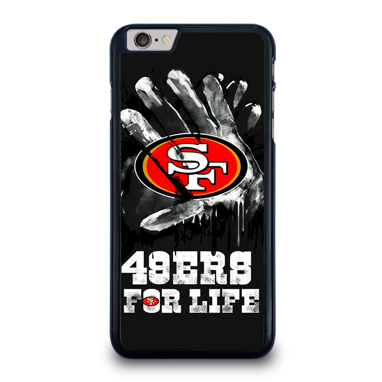 SAN FRANCISCO 49ERS FOR LIFE iPhone 6 / 6S Plus Case Cover
