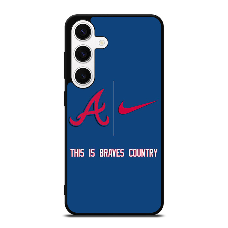 THIS IS ATLANTA BRAVES COUNTRY Samsung Galaxy S24 Case Cover