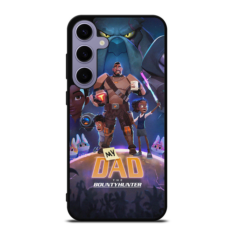 MY DAD THE BOUNTY HUNTER CARTOON  Samsung Galaxy S24 Plus Case Cover