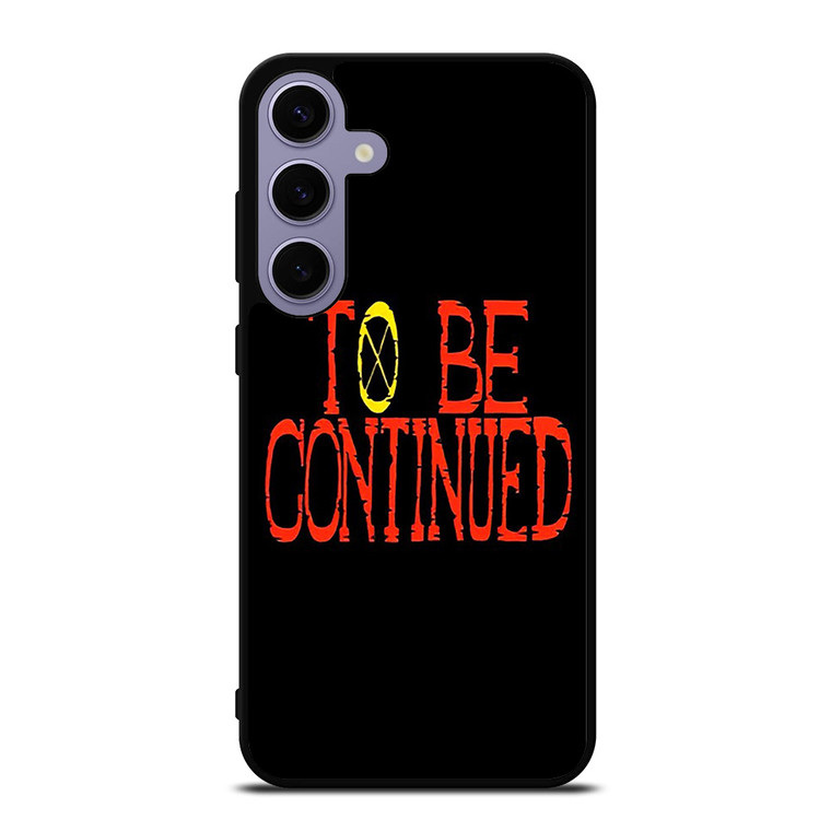 ONE PIECE ANIME TO BE CONTINUED  Samsung Galaxy S24 Plus Case Cover