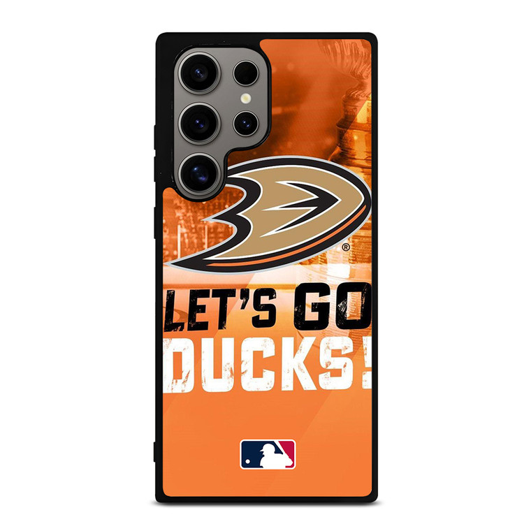 LETS GO ANAHEIM DUCKS NHL Samsung Galaxy S24 Ultra Case Cover