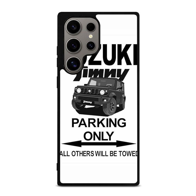 SUZUKI JIMNY PARKING ONLY Samsung Galaxy S24 Ultra Case Cover