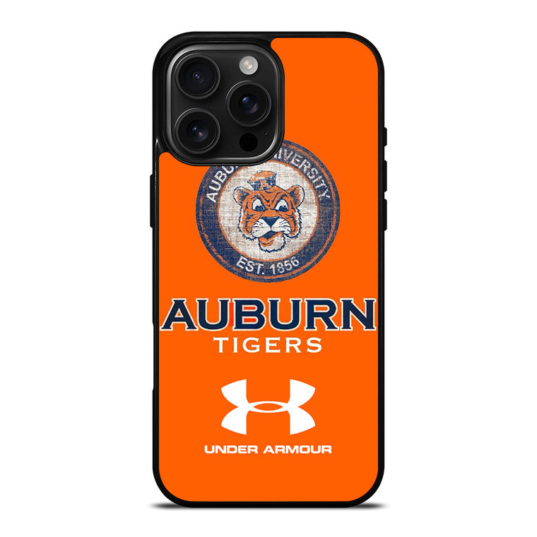 AUBURN TIGERS UNDER ARMOUR iPhone 16 Pro Max Case Cover