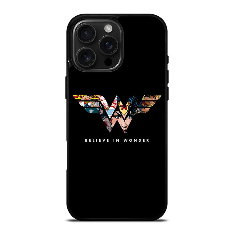BELIEVE IN WONDER WOMAN iPhone 16 Pro Max Case Cover