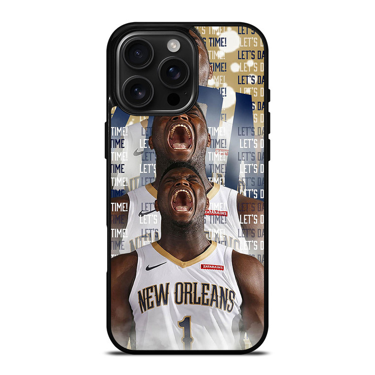 ZION WILLIAMSON NEW ORLEANS PELICANS NBA iPhone 16 Pro Max Case Cover