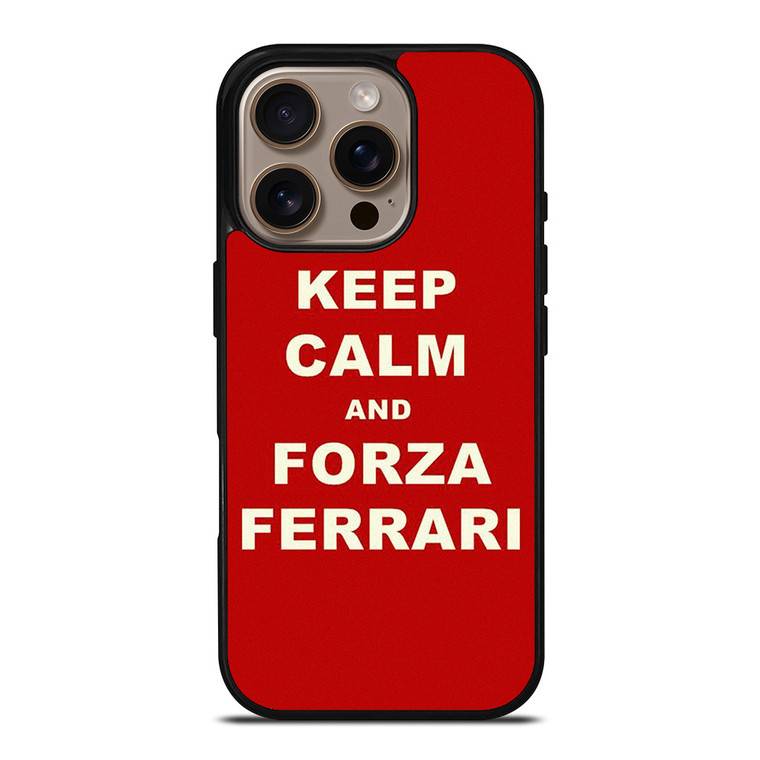 KEEP CALM AND FORZA FERRARI  iPhone 16 Pro Case Cover