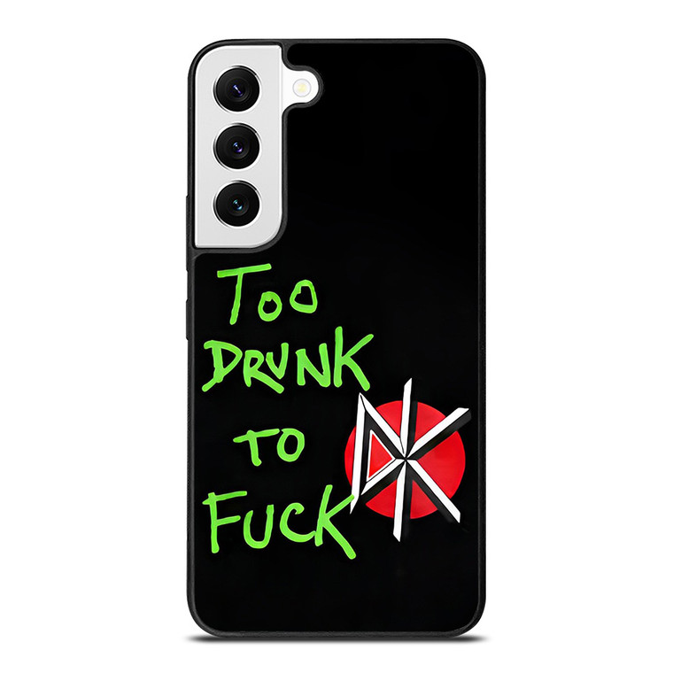 DEAD KENNEDYS TOO DRUNK TO FUCK  Samsung Galaxy S22 Case Cover