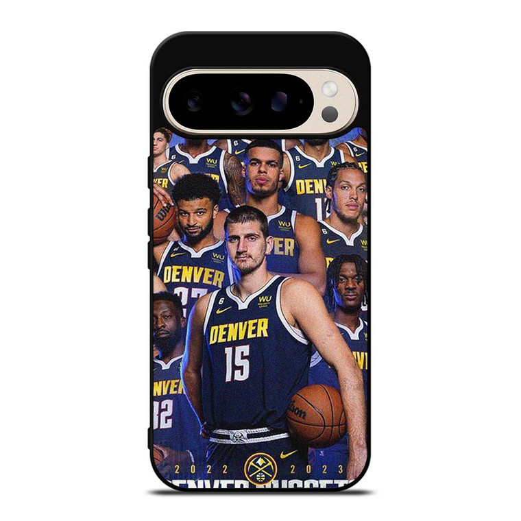 DENVER NUGGETS ALL SQUAD Google Pixel 9 Pro Case Cover