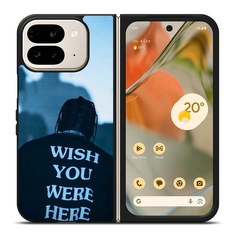 WISH YOU WERE HERE TRAVIS SCOTT Google Pixel 9 Pro Fold Case Cover