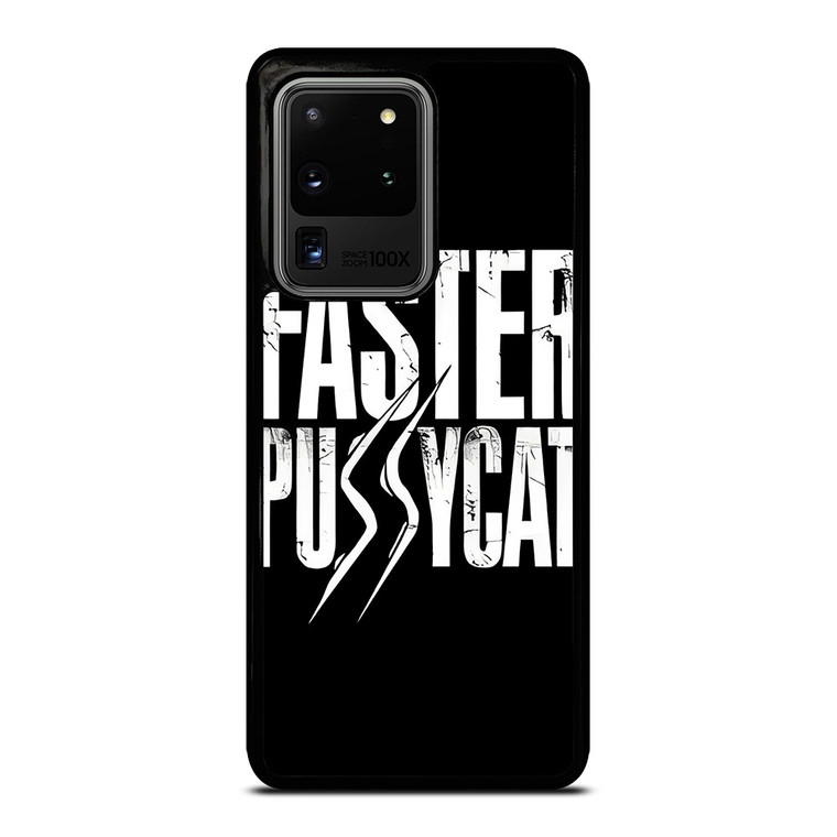 FASTER PUSSYCAT ROCK BAND LOGO  Samsung Galaxy S20 Ultra Case Cover