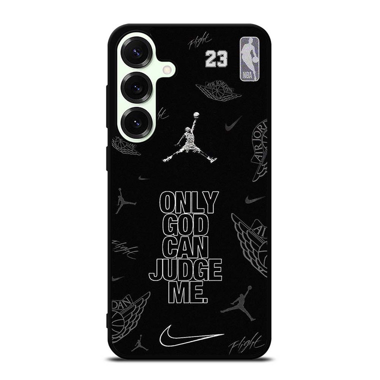 NIKE AIR JORDAN ONLY GOD CAN JUDGE ME Samsung Galaxy S25 Plus Case Cover