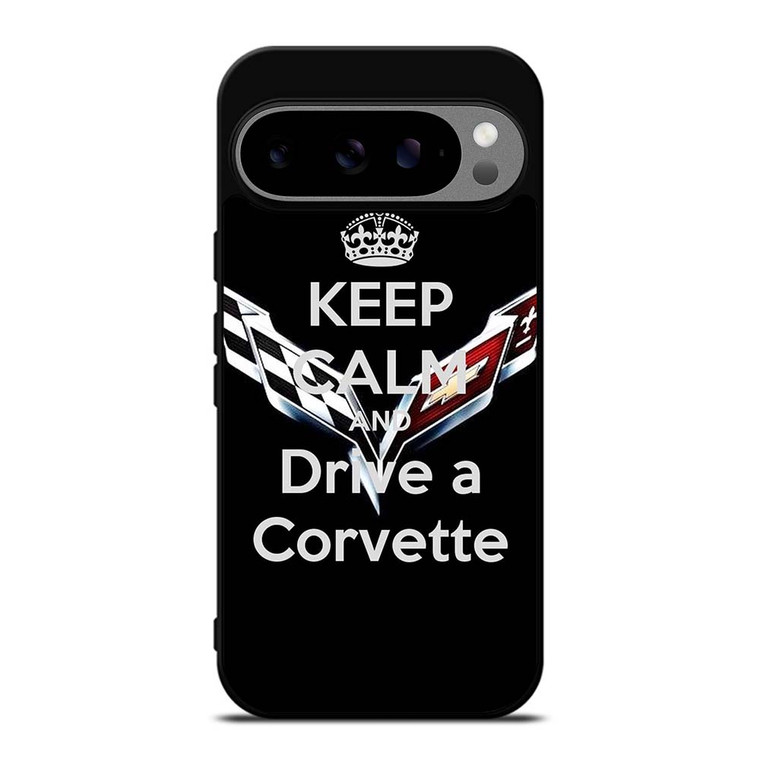 KEEP CALM AND DRIVE CORVETTE Google Pixel 9 Pro XL Case Cover