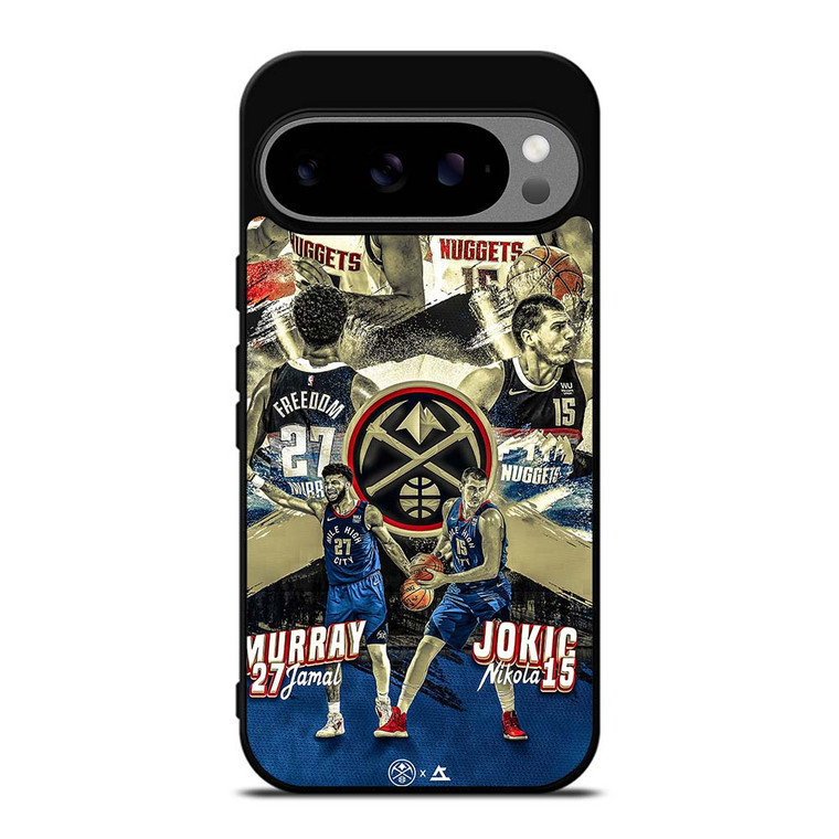 NIKOLA JOKIC X JAMAL MURRAY DENVER NUGGETS Google Pixel 9 Pro XL Case Cover NIKOLA JOKIC X JAMAL MURRAY DENVER NUGGETS Google Pixel 9 Pro XL Case Cover