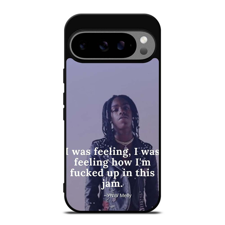 YNW MELLY RAPPER QUOTES Google Pixel 9 Pro XL Case Cover
