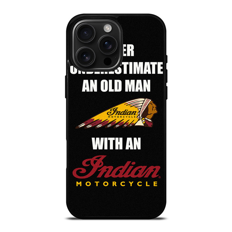 INDIAN MOTORCYCLES FUNNY QUOTES iPhone 16 Pro Max Case Cover