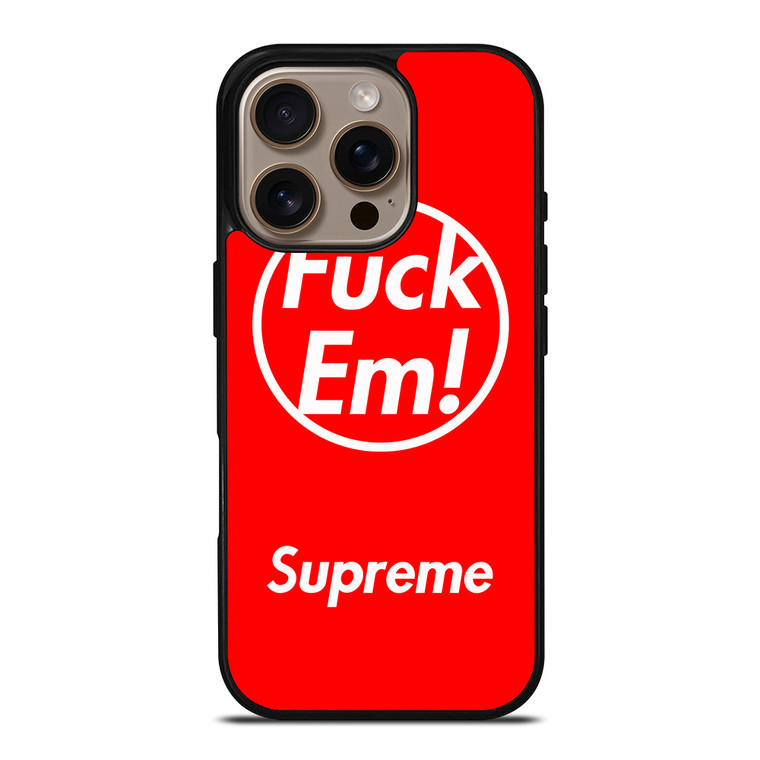 SUPREME FUCK EM RED iPhone 16 Pro Case Cover