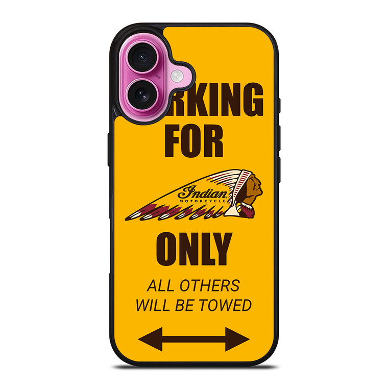 PARKING ONLY FOR INDIAN MOTORCYCLES iPhone 16 Plus Case Cover