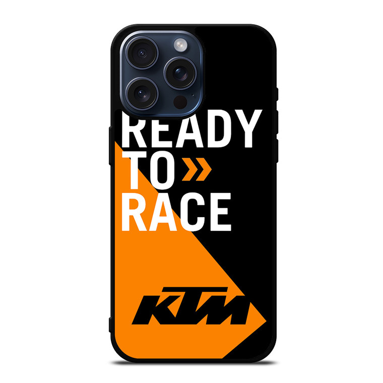 KTM READY TO RACE 2 iPhone 15 Pro Max Case Cover