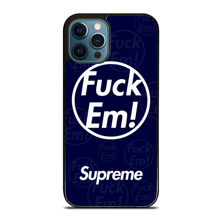 SUPREME FUCK EM BLUE iPhone 12 Pro Max Case Cover
