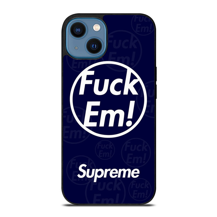 SUPREME FUCK EM BLUE iPhone 14 Case Cover