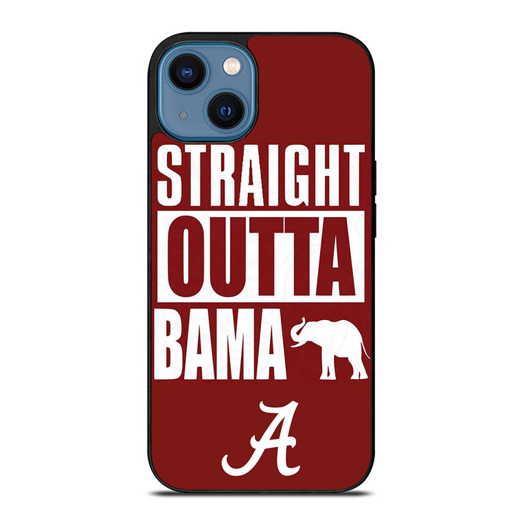 STRAIGHT OUTTA BAMA ALABAMA CRIMSON TIDE  iPhone 14 Case Cover