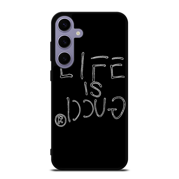 LIFE IS GUCCI Samsung Galaxy S24 Plus Case Cover LIFE IS GUCCI Samsung Galaxy S24 Plus Case Cover