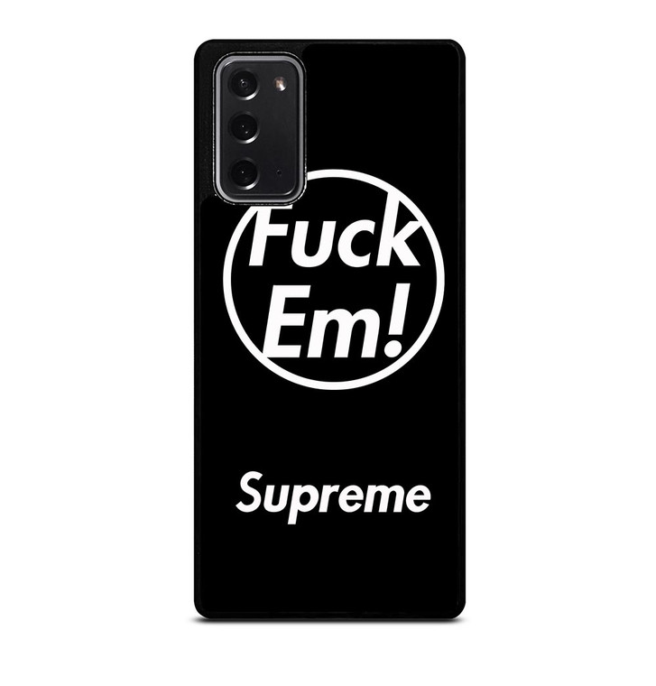 SUPREME FUCK EM BLACK Samsung Galaxy Note 20 Case Cover