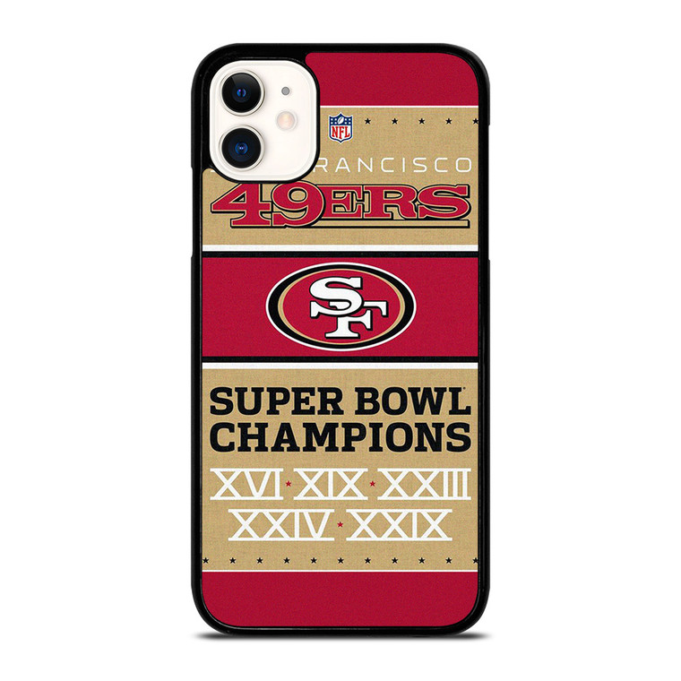 SAN FRANCISCO 49ERS SUPER BOWL CHAMPIONS  iPhone 11 Case Cover