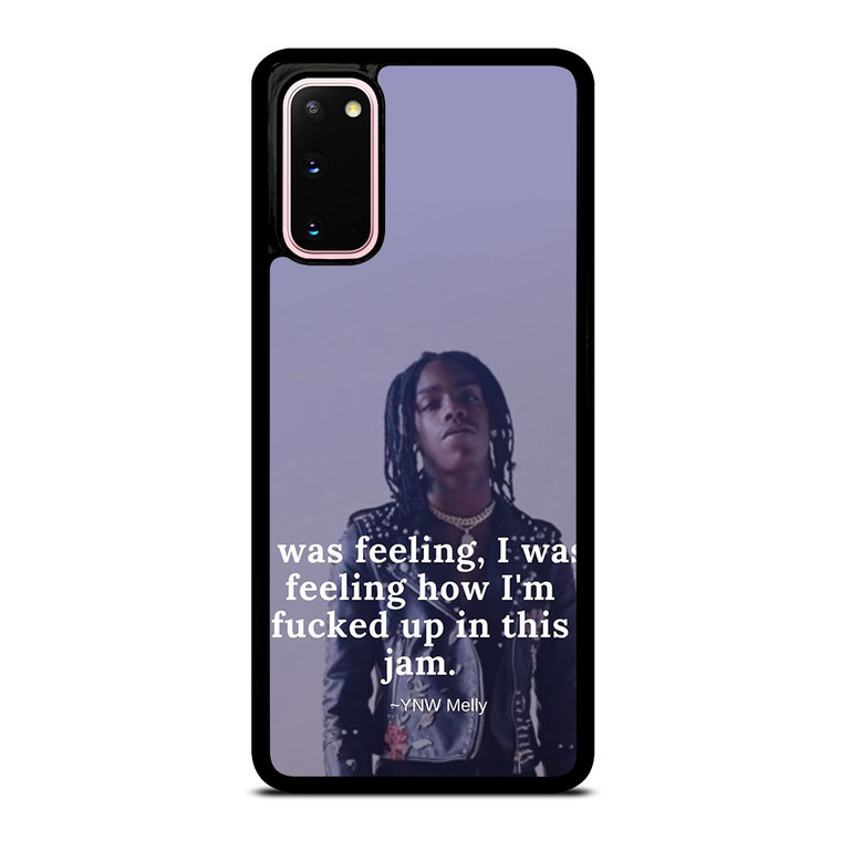 YNW MELLY RAPPER QUOTES Samsung Galaxy S20 Case Cover