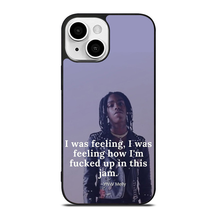 YNW MELLY RAPPER QUOTES iPhone 13 Mini Case Cover YNW MELLY RAPPER QUOTES iPhone 13 Mini Case Cover