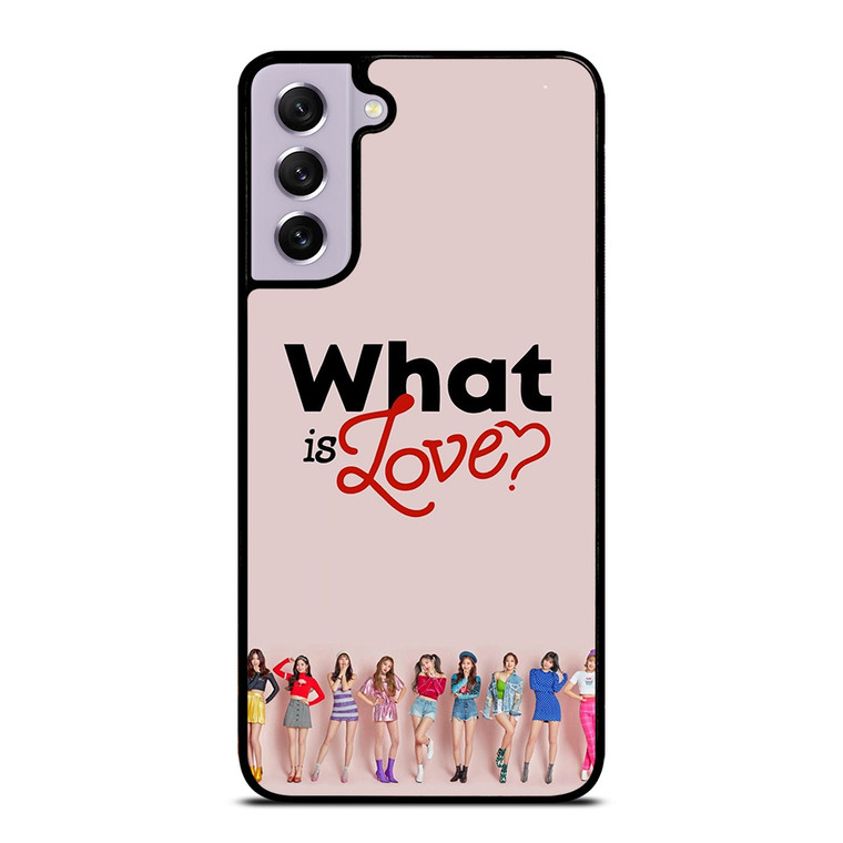 TWICE WHAT IS LOVE Samsung Galaxy S21 FE Case Cover