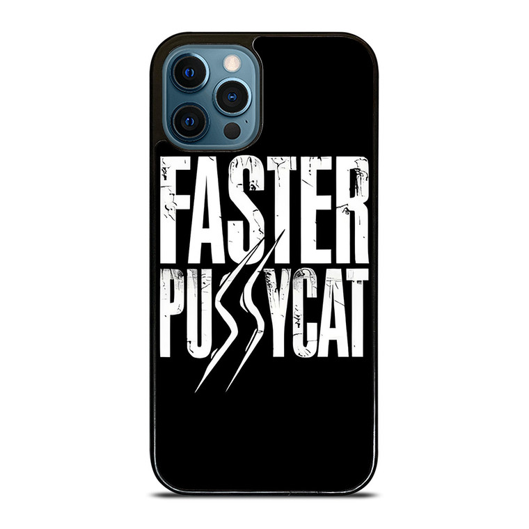 FASTER PUSSYCAT ROCK BAND LOGO  iPhone 12 Pro Max Case Cover