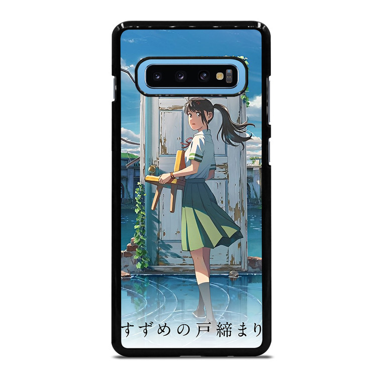 SUZUME NO TOJIMARI ANIME 2  Samsung Galaxy S10 Plus Case Cover