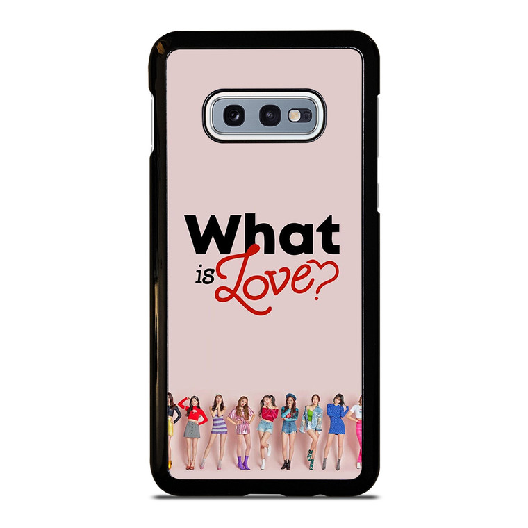 TWICE WHAT IS LOVE  Samsung Galaxy S10e Case Cover